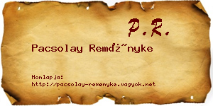 Pacsolay Reményke névjegykártya